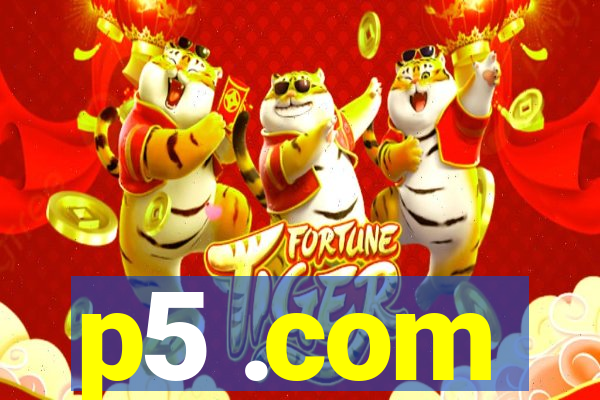 p5 .com